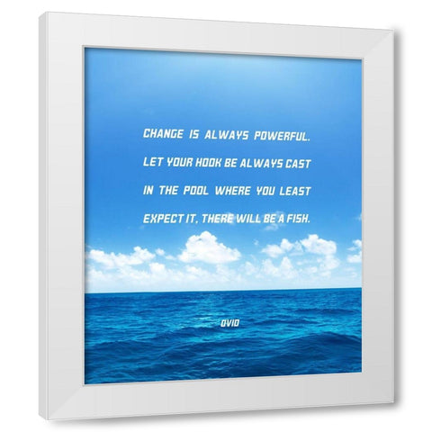 Ovid Quote: Always Powerful White Modern Wood Framed Art Print by ArtsyQuotes