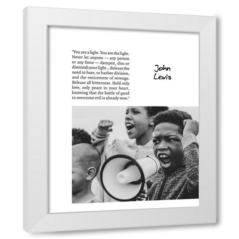 John Lewis Quote: You are a Light White Modern Wood Framed Art Print by ArtsyQuotes