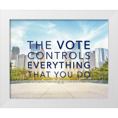 John Lewis Quote: The Vote White Modern Wood Framed Art Print by ArtsyQuotes