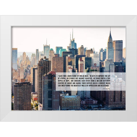 Robert F. Kennedy Quote: Stands Up For an Ideal White Modern Wood Framed Art Print by ArtsyQuotes