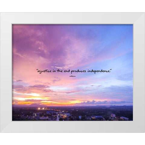 Voltaire Quote: Produces Independence White Modern Wood Framed Art Print by ArtsyQuotes