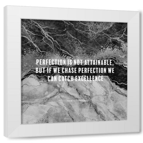 Vince Lombardi Quote: Catch Excellence White Modern Wood Framed Art Print by ArtsyQuotes