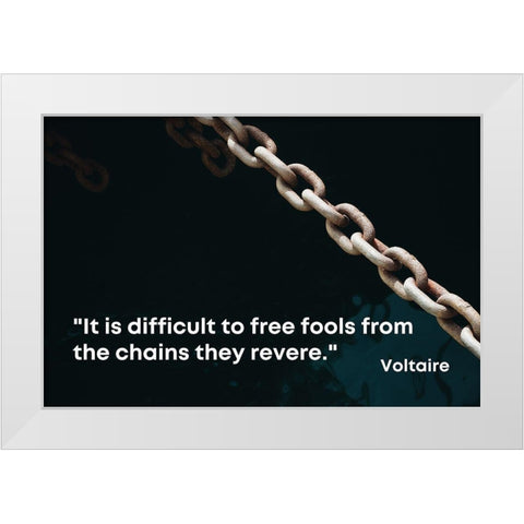 Voltaire Quote: Free Fools White Modern Wood Framed Art Print by ArtsyQuotes