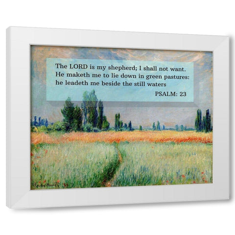 Bible Verse Quote Psalm 23, Claude Monet, The Wheat Field White Modern Wood Framed Art Print by ArtsyQuotes