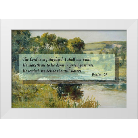 Bible Verse Quote Psalm 23, Edward Mitchell Bannister, Streamside White Modern Wood Framed Art Print by ArtsyQuotes