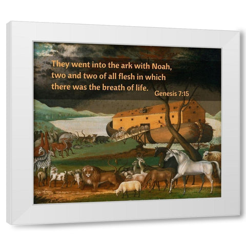 Bible Verse Quote Genesis 7:15, Edward Hicks - Noahs Ark White Modern Wood Framed Art Print by ArtsyQuotes