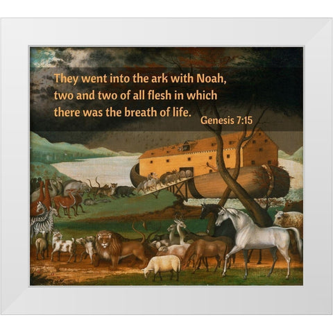 Bible Verse Quote Genesis 7:15, Edward Hicks - Noahs Ark White Modern Wood Framed Art Print by ArtsyQuotes