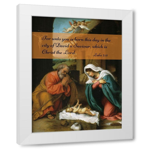 Bible Verse Quote Luke 2:11, Lorenzo Lotto - Nativity of Christ White Modern Wood Framed Art Print by ArtsyQuotes