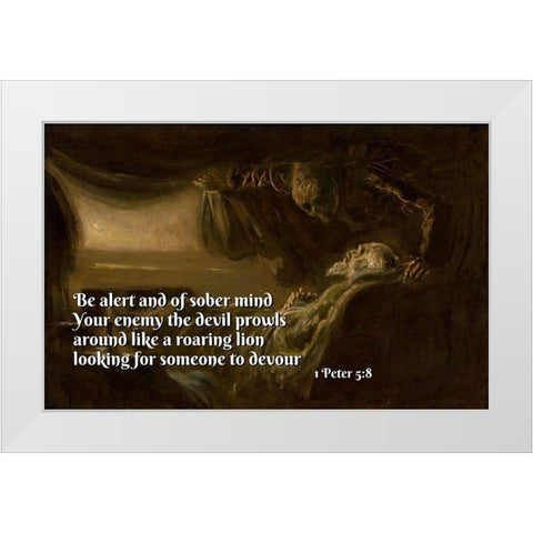 Bible Verse Quote 1 Peter 5:8, Laszlo Mednyanszky - Death of the Painters Father White Modern Wood Framed Art Print by ArtsyQuotes