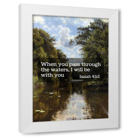 Bible Verse Quote Isaiah 43:2, Peder Mork Monsted - A Summers Day White Modern Wood Framed Art Print by ArtsyQuotes