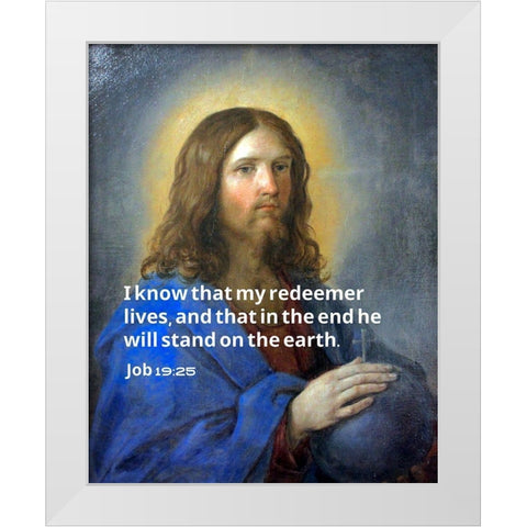 Bible Verse Quote Job 19:25, Guido Reno - Christ the Savior White Modern Wood Framed Art Print by ArtsyQuotes