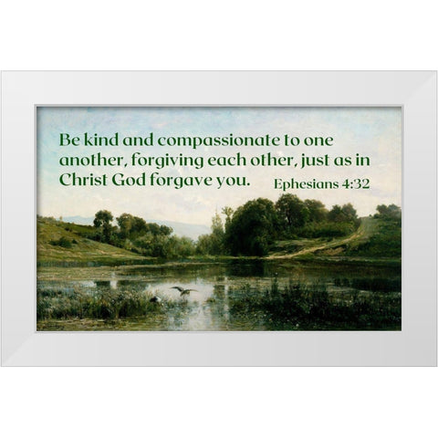 Bible Verse Quote Ephesians 4:32, Charles Francois Daubigny - The Ponds of Gylieu White Modern Wood Framed Art Print by ArtsyQuotes