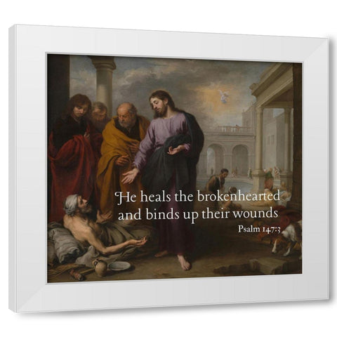 Bible Verse Quote Psalm 147:3, Bartolome Esteban Murillo - Christ Healing the Paralytic White Modern Wood Framed Art Print by ArtsyQuotes