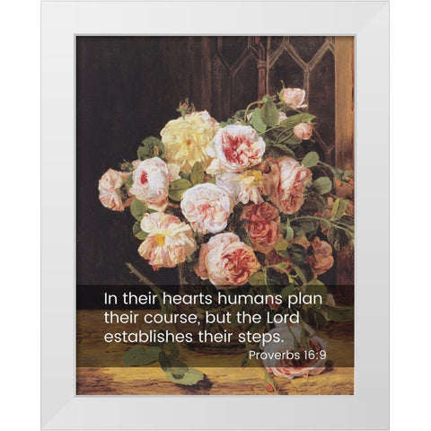 Bible Verse Quote Proverbs 16:9, Ferdinand Georg Waldmuller - Rose Bouquet at the Window White Modern Wood Framed Art Print by ArtsyQuotes