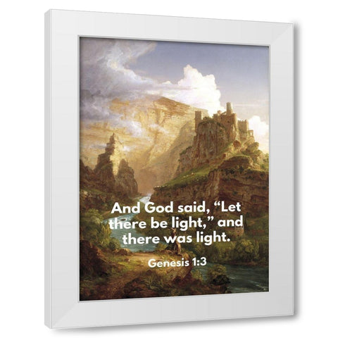 Bible Verse Quote Genesis 1:3, Thomas Cole - The Fountain of Vaucluse White Modern Wood Framed Art Print by ArtsyQuotes