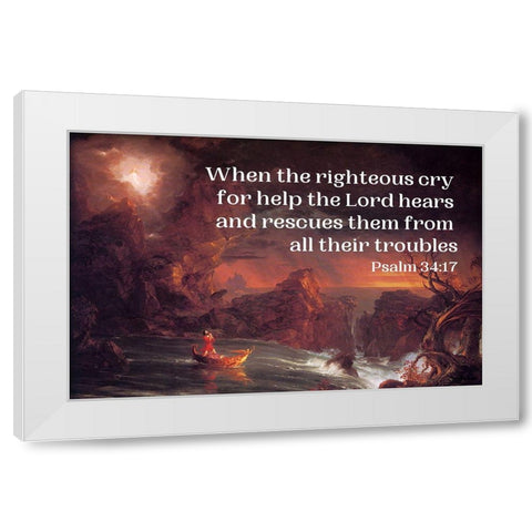 Bible Verse Quote Psalm 34:17, Thomas Cole - The Voyage of Life Manhood White Modern Wood Framed Art Print by ArtsyQuotes