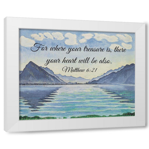 Bible Verse Quote Matthew 6:21, Ferdinand Hodler - Lake Thun with Symmetrical Reflection White Modern Wood Framed Art Print by ArtsyQuotes