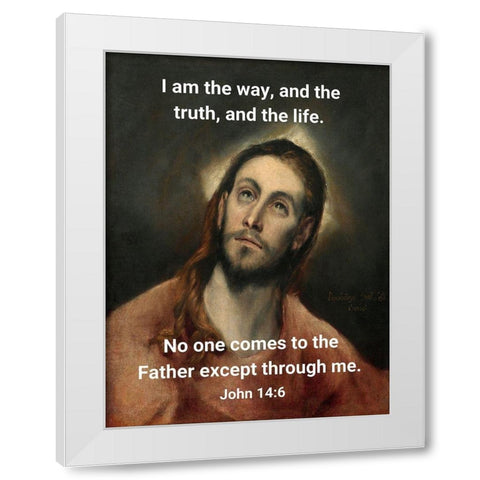 Bible Verse Quote John 14:6, El Greco - Christ White Modern Wood Framed Art Print by ArtsyQuotes