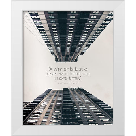 Leonardo Dicaprio Quote: A Winner White Modern Wood Framed Art Print by ArtsyQuotes