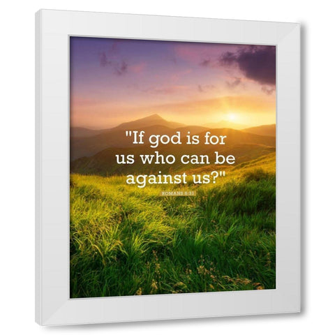 Bible Verse Quote Romans 8:31 White Modern Wood Framed Art Print by ArtsyQuotes