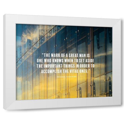 Brandon Sanderson Quote: Great Man White Modern Wood Framed Art Print by ArtsyQuotes