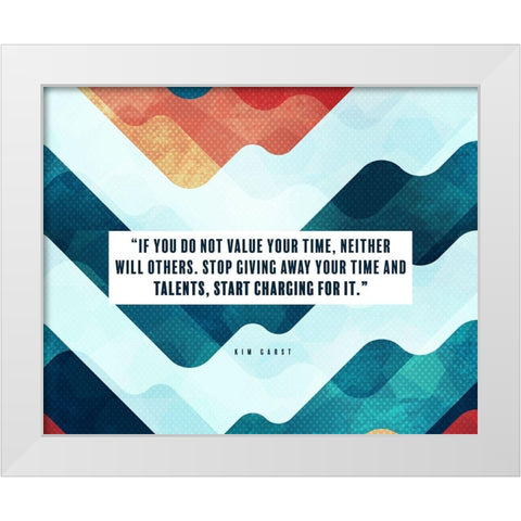 Kim Garst Quote: Start Charging White Modern Wood Framed Art Print by ArtsyQuotes