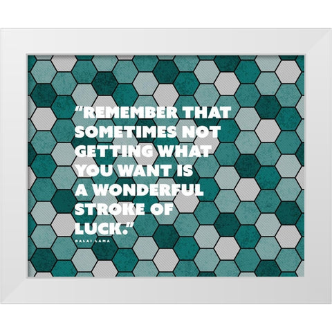 Dalai Lama Quote: Stoke of Luck White Modern Wood Framed Art Print by ArtsyQuotes