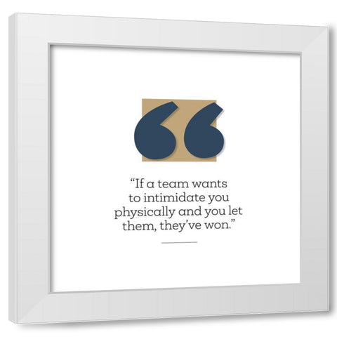 Artsy Quotes Quote: You Let Them Win White Modern Wood Framed Art Print by ArtsyQuotes