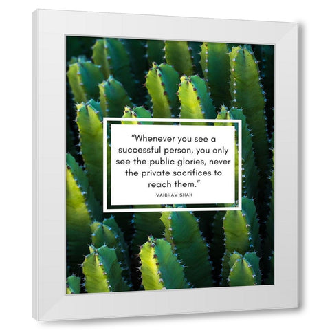 Vaibhav Shah Quote: Public Glories White Modern Wood Framed Art Print by ArtsyQuotes