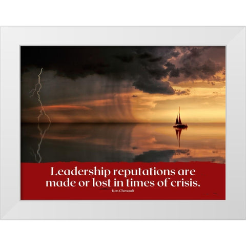 Ken Chenault Quote: Leadership Reputations White Modern Wood Framed Art Print by ArtsyQuotes