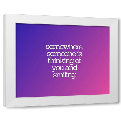 Artsy Quotes Quote: Thinking of You White Modern Wood Framed Art Print by ArtsyQuotes