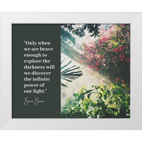 Brene Brown Quote: Brave Enough White Modern Wood Framed Art Print by ArtsyQuotes