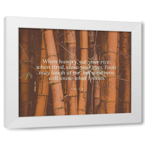 Lin-Chi Quote: Close Your Eyes White Modern Wood Framed Art Print by ArtsyQuotes