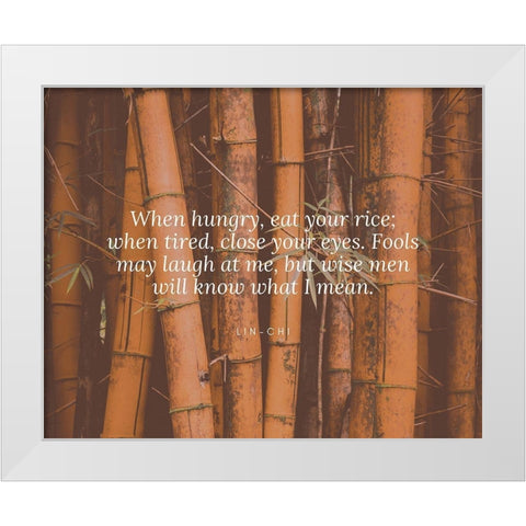 Lin-Chi Quote: Close Your Eyes White Modern Wood Framed Art Print by ArtsyQuotes