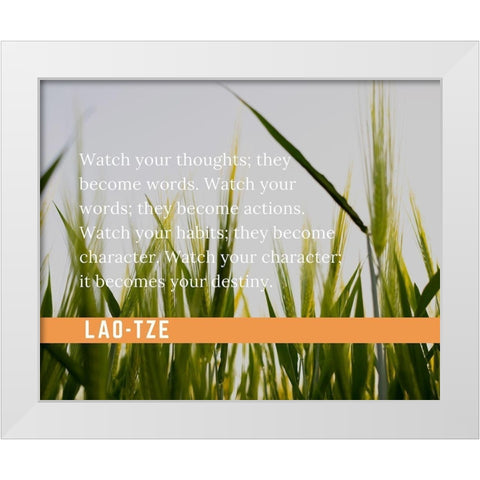 Lao-Tze Quote: Watch Your Thoughts White Modern Wood Framed Art Print by ArtsyQuotes