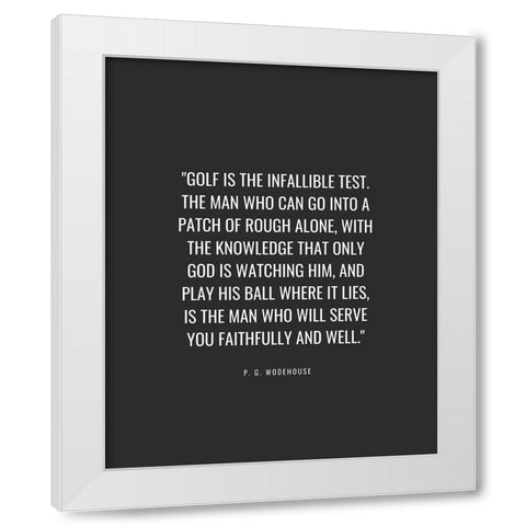 P. G. Wodehouse Quote: Golf White Modern Wood Framed Art Print by ArtsyQuotes