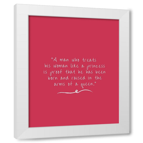ArtsyQuotes Quote: Arms of a Queen White Modern Wood Framed Art Print by ArtsyQuotes