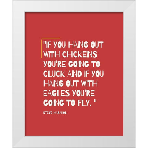 Steve Maraboli Quote: Going to Fly White Modern Wood Framed Art Print by ArtsyQuotes