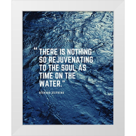 Richard Stephens Quote: Soul as Time White Modern Wood Framed Art Print by ArtsyQuotes