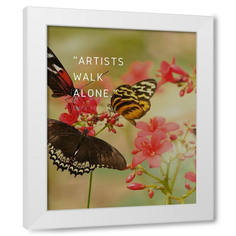 Ezra Miller Quote: Artists Walk Alone White Modern Wood Framed Art Print by ArtsyQuotes