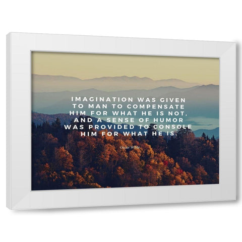 Oscar Wilde Quote: Imagination White Modern Wood Framed Art Print by ArtsyQuotes