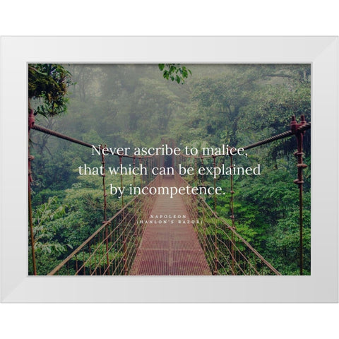 Napoleon Quote: Ascribe to Malice White Modern Wood Framed Art Print by ArtsyQuotes