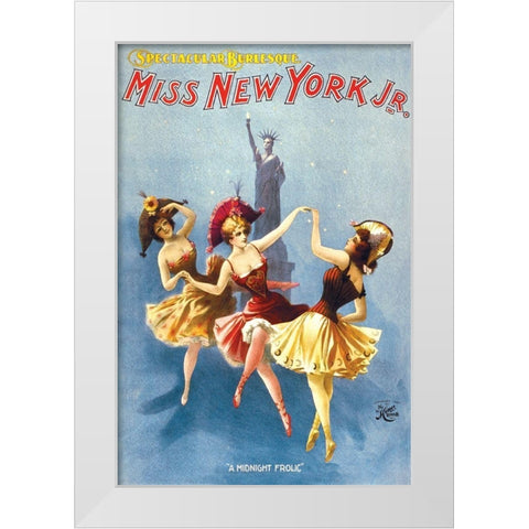 Miss New York Jr. Burlesque, 1897 White Modern Wood Framed Art Print by H.C. Miner Litho Co.