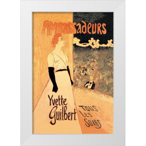 Ambassadeurs: Yvette Guilbert, Tous les Soirs, 1894 White Modern Wood Framed Art Print by Steinlen, Theophile Alexandre