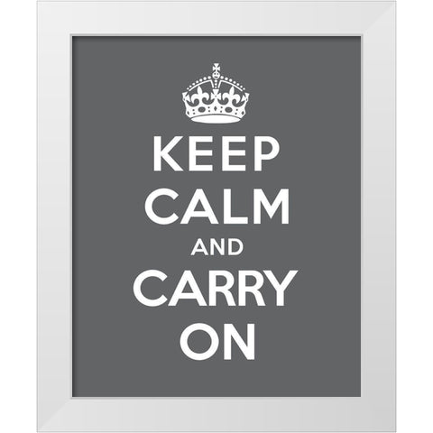 Keep Calm and Carry On - Gray White Modern Wood Framed Art Print by The British Ministry of Information