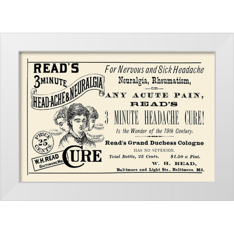 Reads 3 minute Head-Ache and Neuralgia Cure White Modern Wood Framed Art Print by Advertisement