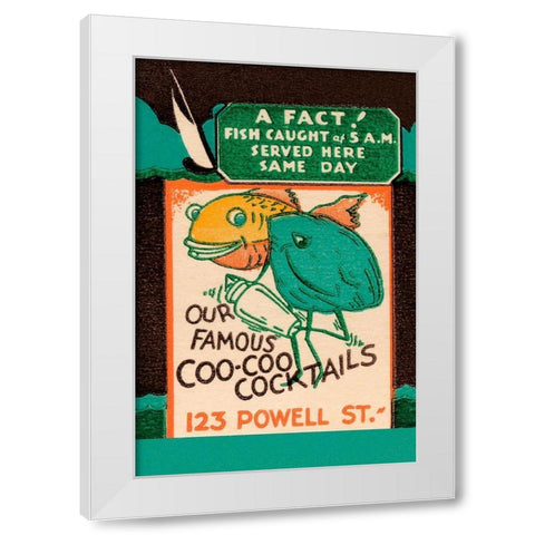 Our Famous Coo-Coo Cocktails White Modern Wood Framed Art Print by Vintage Booze Labels