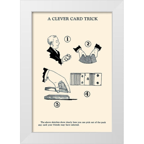 A Clever Card Trick White Modern Wood Framed Art Print by Retromagic