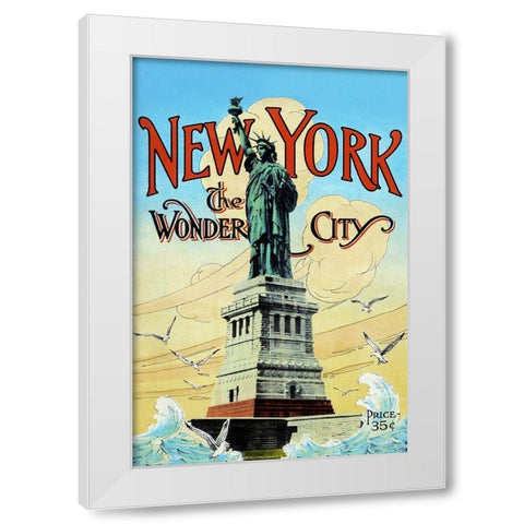 New York; The Wonder City White Modern Wood Framed Art Print by Retrotravel
