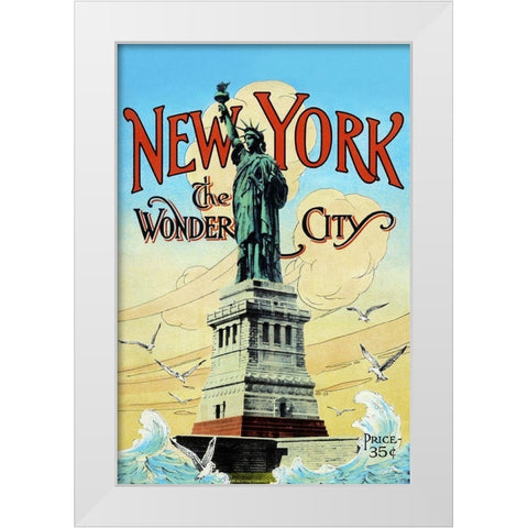 New York; The Wonder City White Modern Wood Framed Art Print by Retrotravel